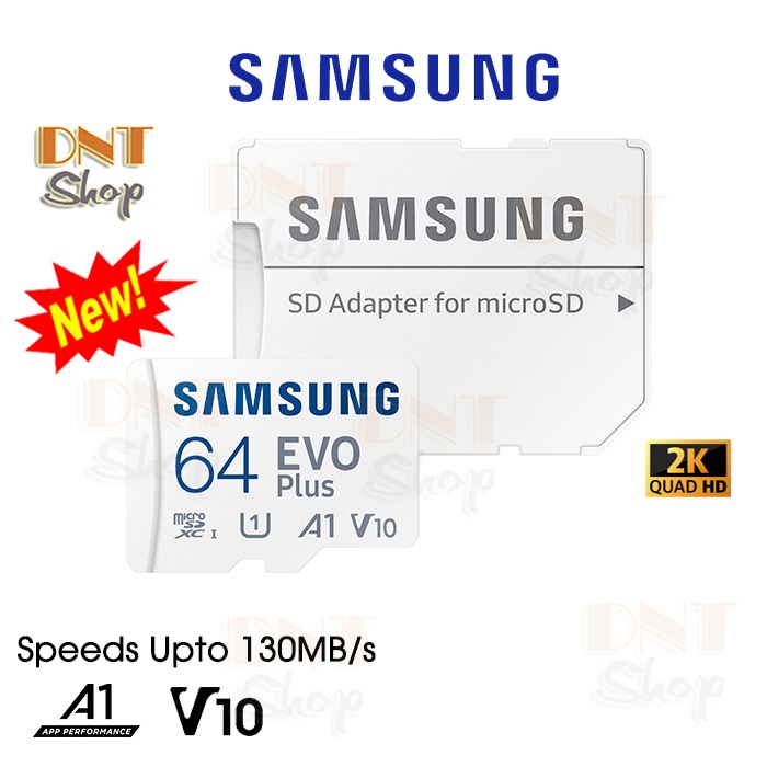 Thẻ nhớ MicroSDXC Samsung EVO Plus 64GB U1 2K 2022 100MB/s 130MB/s