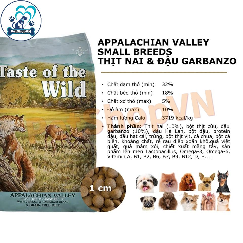 Thức Ăn Cho Chó Cỡ Nhỏ Hạt TASTE OF THE WILD APPALACHIAN VALLEY SMALL BREED Bao 12Kg Vị Nai & Đậu Garbanzo