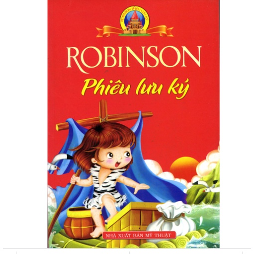 Sách-Robinson phiêu lưu ký ( Bìa Mềm )