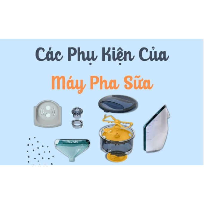 Bộ phụ kiện máy pha sữa burabi chính hãng - ảnh sản phẩm 1