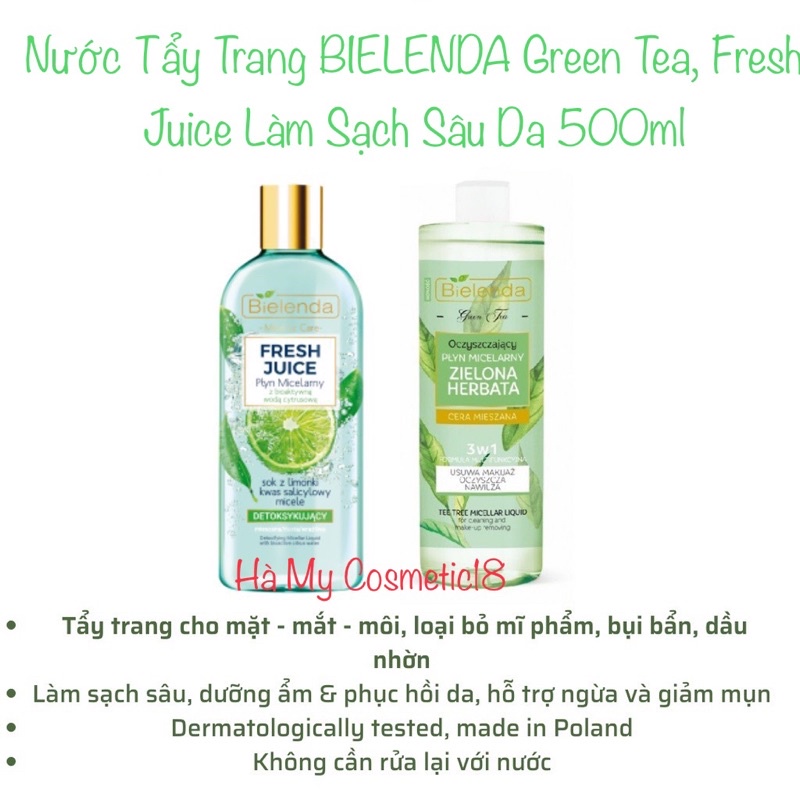 Nước Tẩy Trang BIELENDA Green Tea 3in1 &amp; Fresh Juice Làm Sạch Sâu Da 500ml