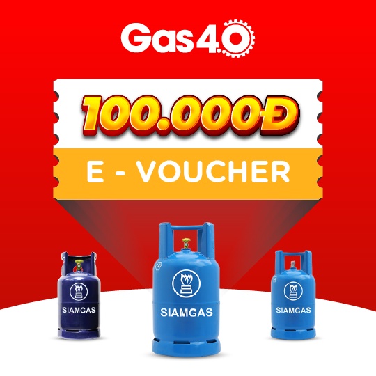 Gas4.0 – Ưu đãi 100k cho sản phẩm bình Gas Siam 12kg