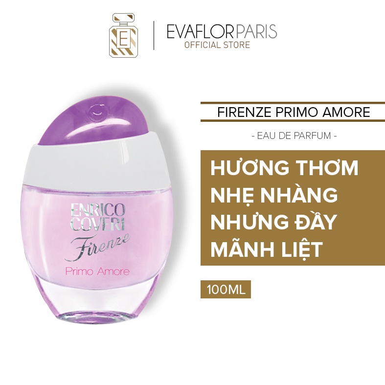 Nước hoa Pháp dành cho nữ Evaflor Enrico Coveri Firenze Primo Amore hương thơm ngọt ngào thanh lịch 100ml