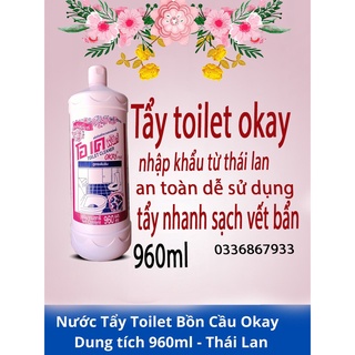 NƯỚC TẨY BỒN CẦU- NHÀ VỆ SINH OKAY THÁI LAN 960ml