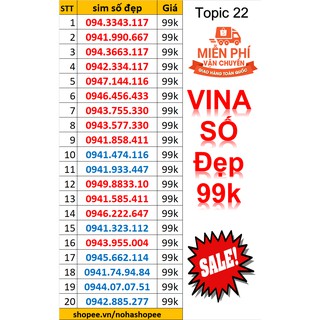 Topic 22. Thỏa sức chọn Sim Vina số đẹp 09 đồng giá.