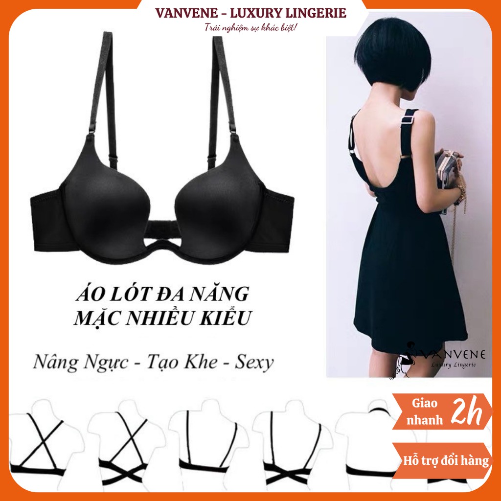 [Mã FAMARAL1 giảm 10K đơn 50K] Áo Lót Nâng Ngực Có Gọng Vanvene Khoét Sâu Chuyên Dụng Mặc Váy Áo Hở Lưng Gợi Cảm A867