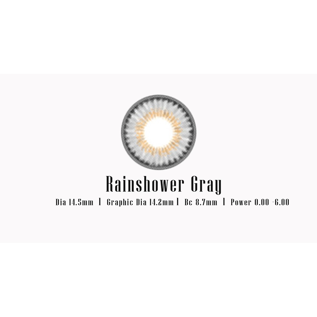 Kính áp tròng Rainshow Gray Hàn Quốc có độ ( 0.00 ~ 6.00)
