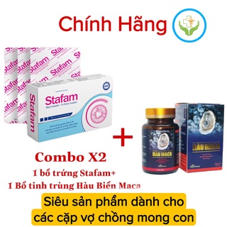 COMBO 2 THỤ THAI BỔ TRỨNG, KHỎE TINH TRÙNG - 1 STAFAM và 1 HÀU BIỂN MACCA