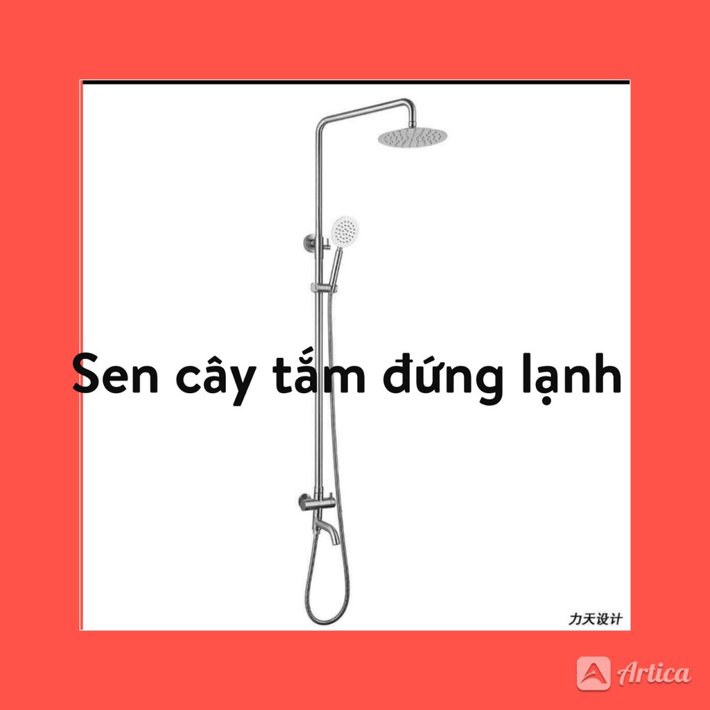 Bộ Sen Cây Tắm Đứng Lạnh INOX 304 dùng cho nhà sử dụng 1 đường nước lạnh