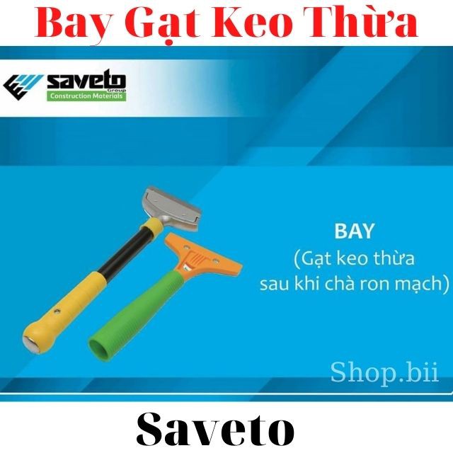 Bộ Dụng Cụ Dùng Cho Keo Chít Mạch Saveto Và Keo Chà Ron Saveto Cao Cấp, Thi Công Nhanh Và Thẩm Mỹ Cao Giá Rẻ.