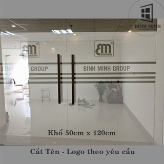 Decal dán kính mờ - cắt tên, logo theo yêu cầu - khổ 50cm x 110cm