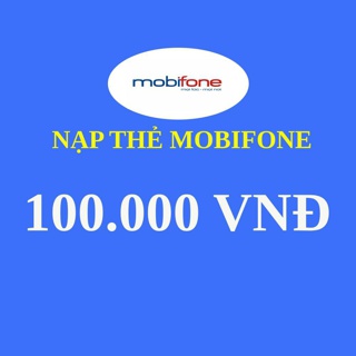 Thẻ nạp Mobi 100000