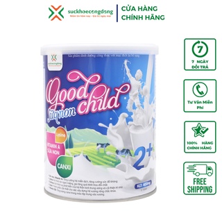 Sữa non Good Child (Hộp 400g) - Bổ sung đạm và vi chất dinh dưỡng cần thiết cho bé yêu