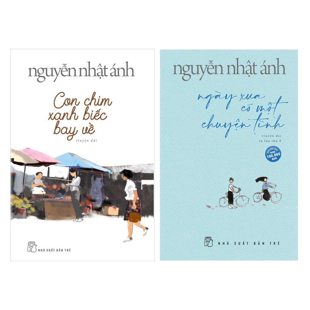 Sách Combo 2 Cuốn Văn Học Nguyễn Nhật Ánh: Con Chim Xanh Biếc Bay Về + Ngày Xưa Có Một Chuyện Tình