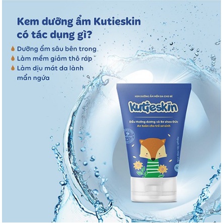 KUTIESKIN- kem dưỡng ẩm cho bé, an toàn cho cả trẻ sơ sinh