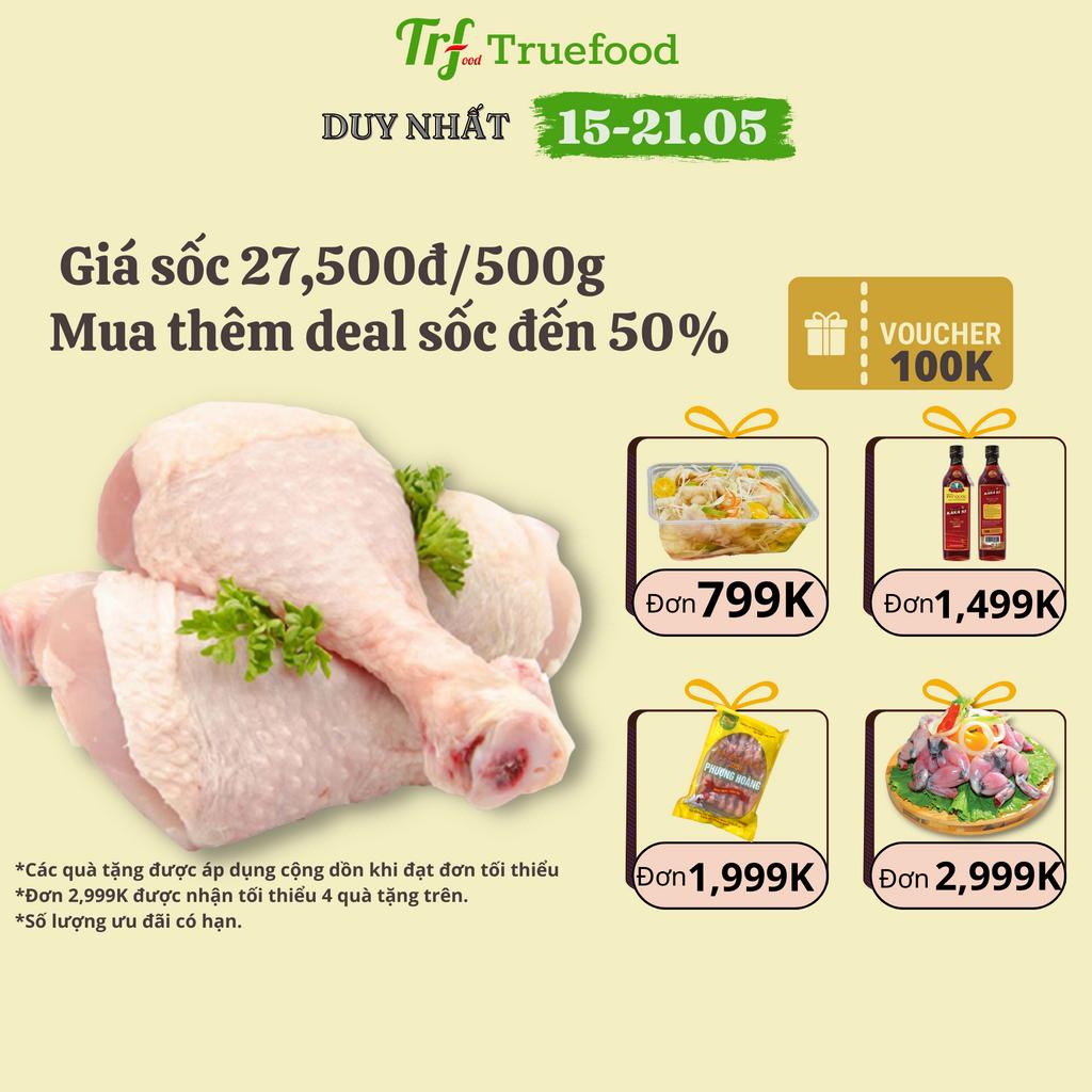 Đùi tỏi gà - Đùi gà ngon Truefood nhập khẩu 500g [HN ship hỏa tốc]
