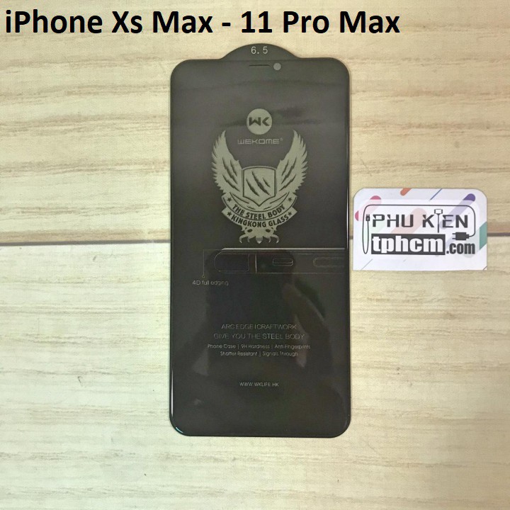 Dán cường lực iPhone Xs Max - 11 Pro Max Chống nhìn trộm Kingkong hiệu WK