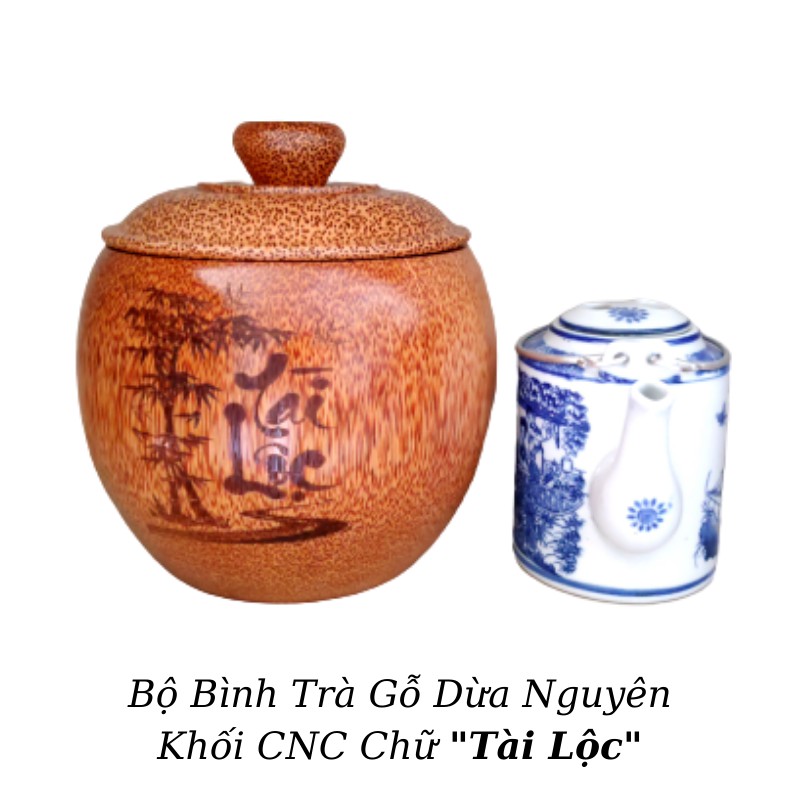 Bộ Bình Trà Gỗ Dừa Không Chân Hoa Văn "Chữ Nhẫn"; "Chữ Gia Đình"; "Chữ Cát Tường", "Chữ Tài Lộc" - Bình Trà 400 - 500ml