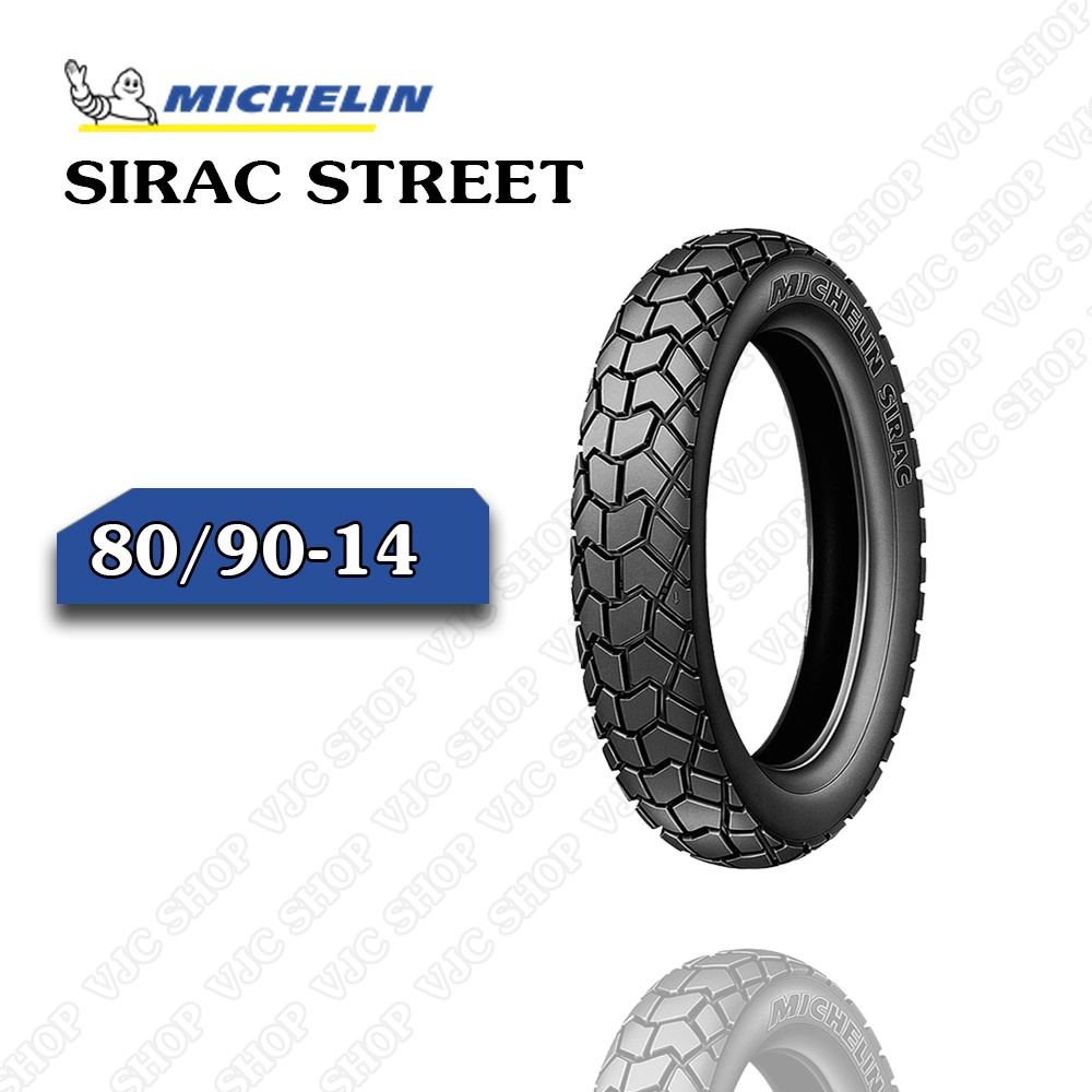 Lốp bán địa hình Michelin 80/90-14 TL Sirac Street xuất xứ: Indo