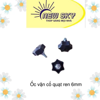 Ốc  vặn cổ quạt ren 6mm