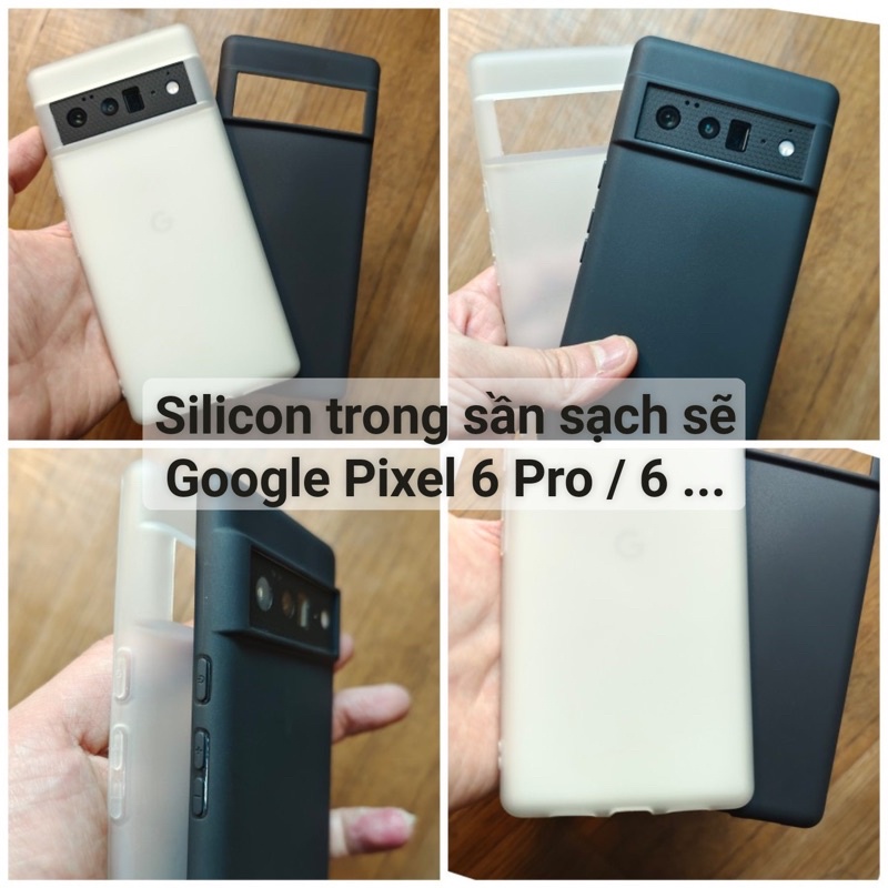 Ốp lưng silicon trong mờ, mỏng , chống bám vân tay Google Pixel 6 Pro / Pixel 6 / Pixel 5a / Pixel 4a
