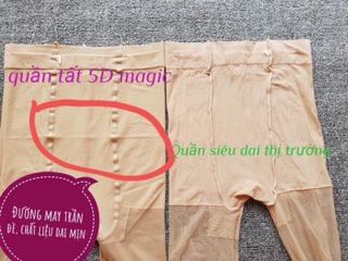 QUẦN TẤT 5D MAGIC SIÊU DAI SIÊU TRONG