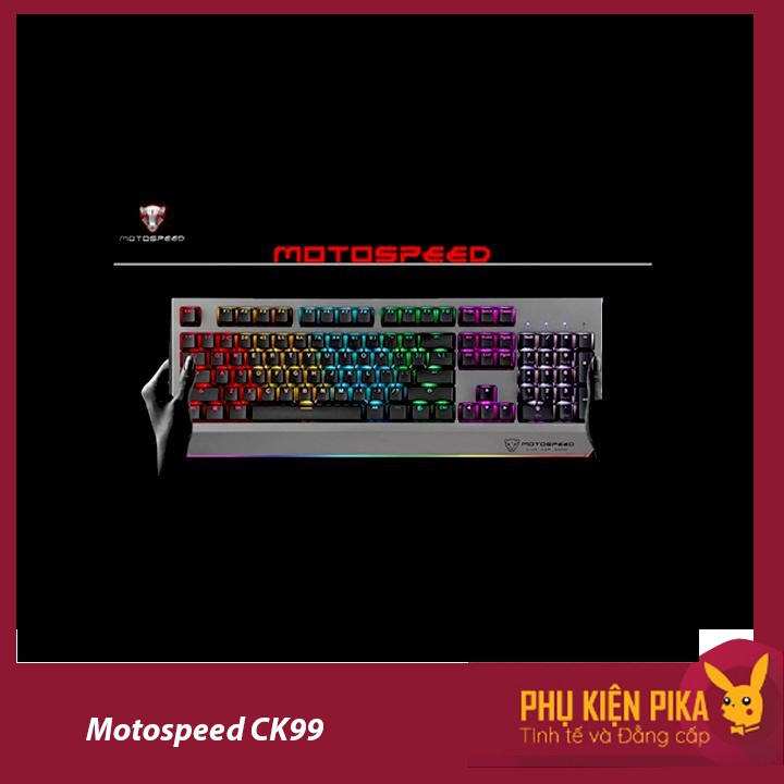 Bàn phím cơ game thủ Motospeed CK99 Gaming Keyboard LED Rainbow chống nước