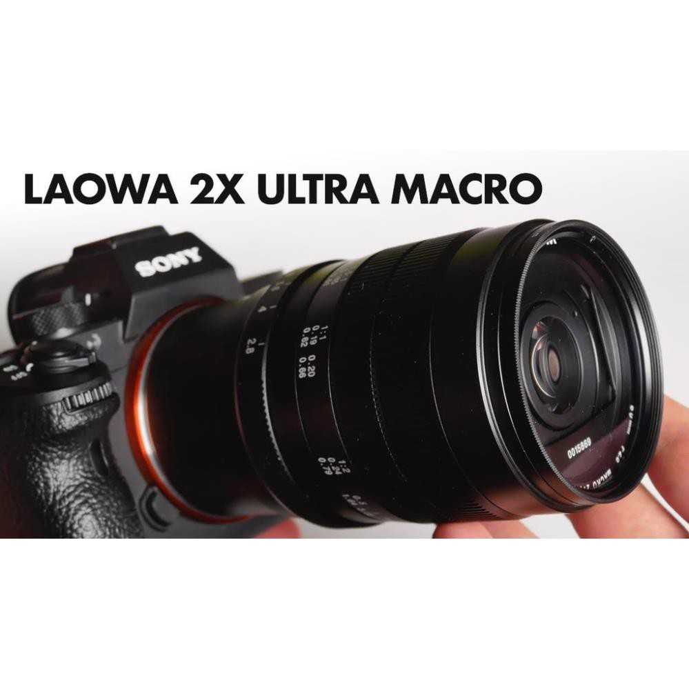 (CÓ SẴN) Ống Kính Laowa 60mm F2.8 2X Ultra-Macro-Chính Hãng Dành Cho Máy Ảnh Full Frame - Hỗ Trợ Trả Góp 0%