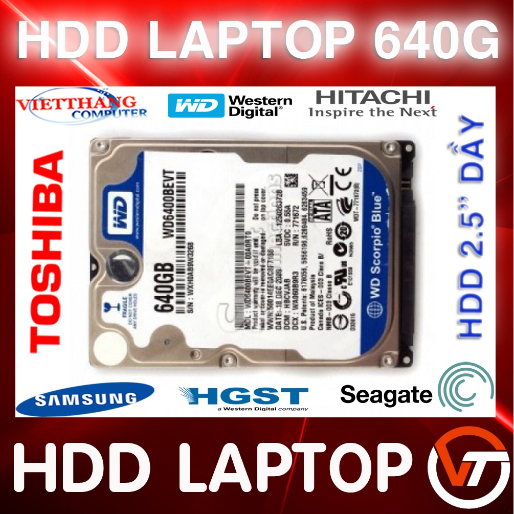 HDD  640G Laptop 2.5" Nhiều hãng đã qua sử dụng loại dầy Test good 100% ( 2nd )
