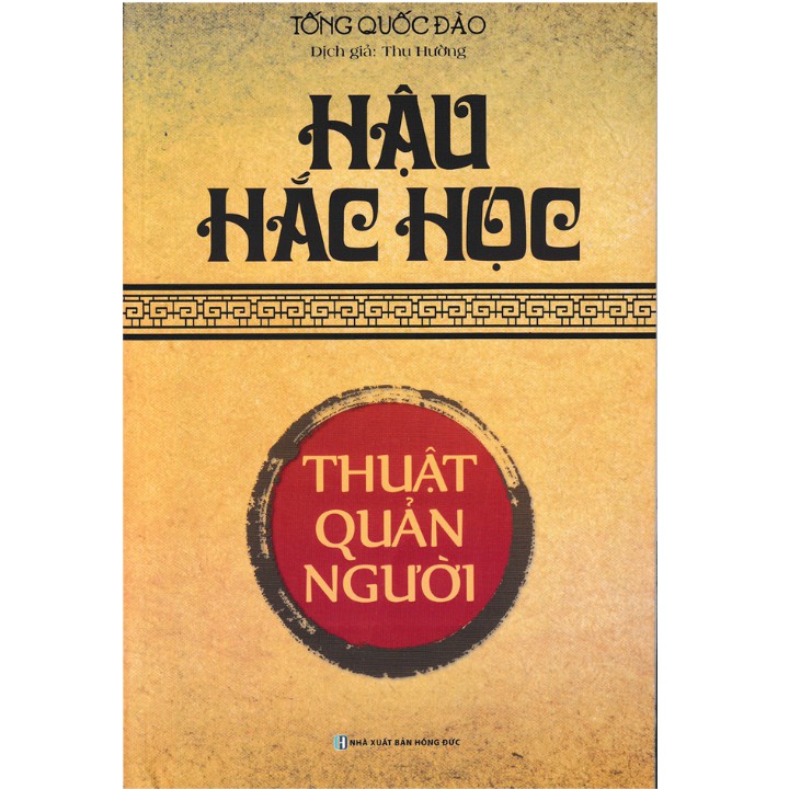 Sách - Hậu Hắc Học - Thuật Quản Người - MT