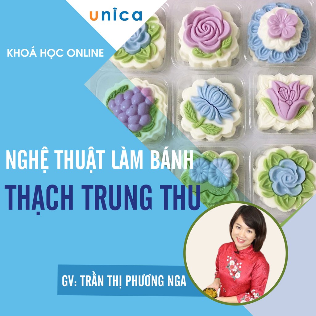 Toàn quốc- [E-voucher] FULL khóa học PHONG CÁCH SỐNG- Nghệ thuật làm bánh thạch trung thu UNICA.VN