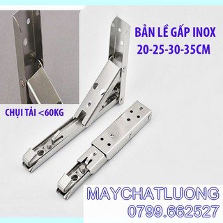 Bản lề gấp thông minh INOX 20 , 25, 30, 35cm -bộ 2 chiếc tải trọng 60kg