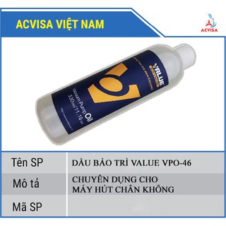 Dầu bảo trì Value - dầu chuyên dụng dùng cho máy hút chân không (1 lọ = 330 ml)