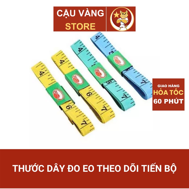 Thước dây 1m5 đo eo giảm cân cấp tốc, giảm béo mỡ bụng sau sinh Cậu Vàng Store