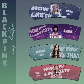 Bọc cốc - cup holder nhóm nhạc BLACKPINK