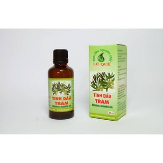 TINH DẦU TRÀM NGUYÊN CHẤT - LÊ QUẾ
