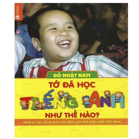 Sách Tớ Đã Học Tiếng Anh Như Thế Nào (Tái Bản)
