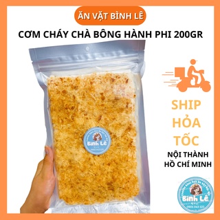 Cơm cháy siêu chà bông hành phi siêu ngon túi zip 200gr - Đồ ăn vặt Sài Gòn