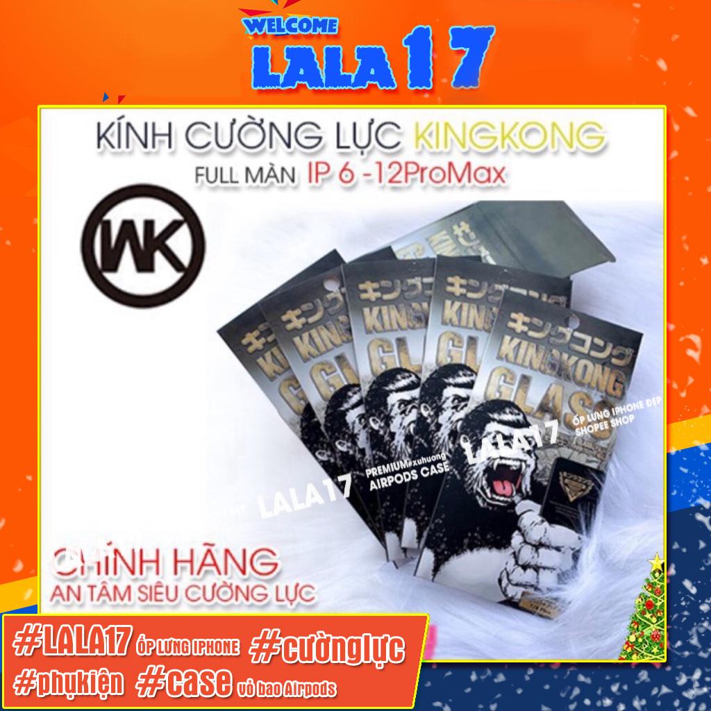 Kính Cường Lực Iphone Full Màn [CH] KingKong 6/6plus/6s/6splus/7/7plus/8/8plus/x/xr/xs/11/12/13/pro/max/plus/promax/mini