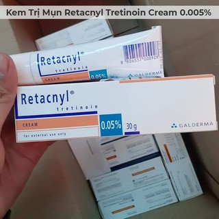 RETACNYL - Tretinoin 0.025%  0.05%  Kem ngừa mụn, chống lão hóa Retacnyl Tretinoin Cream 30g