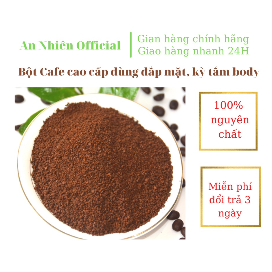 Bột Cà Phê dưỡng trắng da, tẩy da chết Face và Body 100% nguyên chất handmade túi Zip 100g