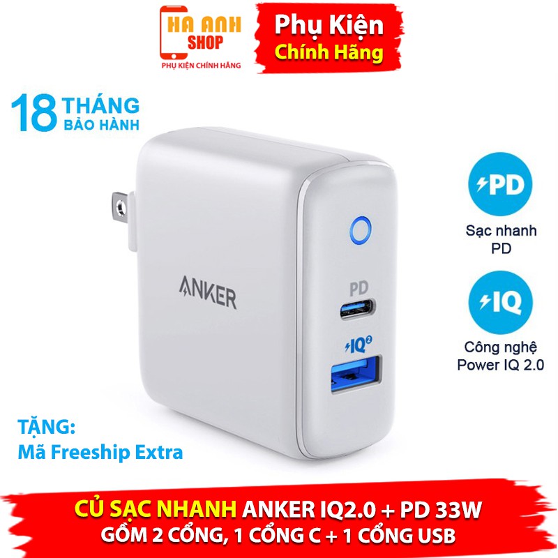 Củ sạc nhanh ANKER PIQ2.0 + PD 33W 2 cổng, 1 cổng C + 1 cổng USB(Tặng mã Freeship Extra toàn quốc)