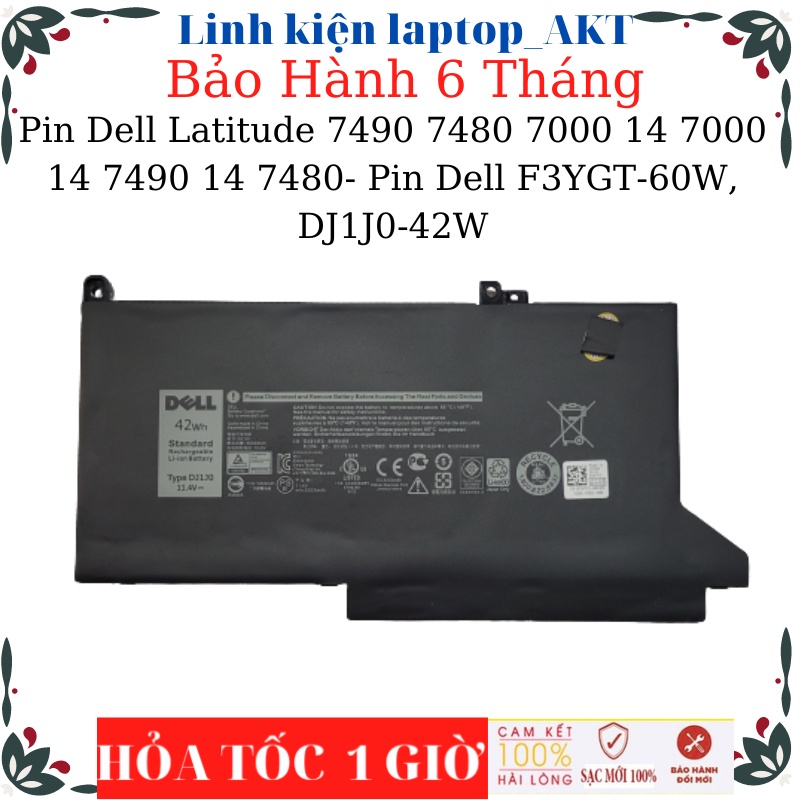 Pin laptop Dell Latitude 7490 7480 7000 14 7000 14 7490 14 7480- Pin Dell F3YGT-60W, DJ1J0-42W