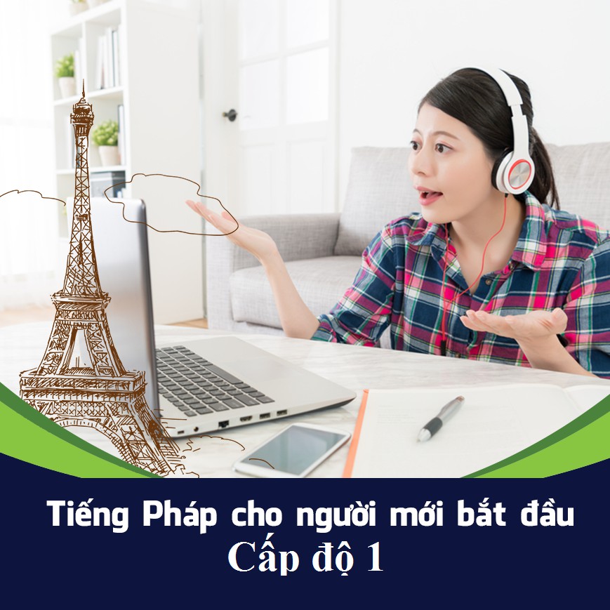 [Voucher - Khóa học Online] Tiếng Pháp cho người mới bắt đầu 1 tại Kyna.vn [Toàn Quốc]