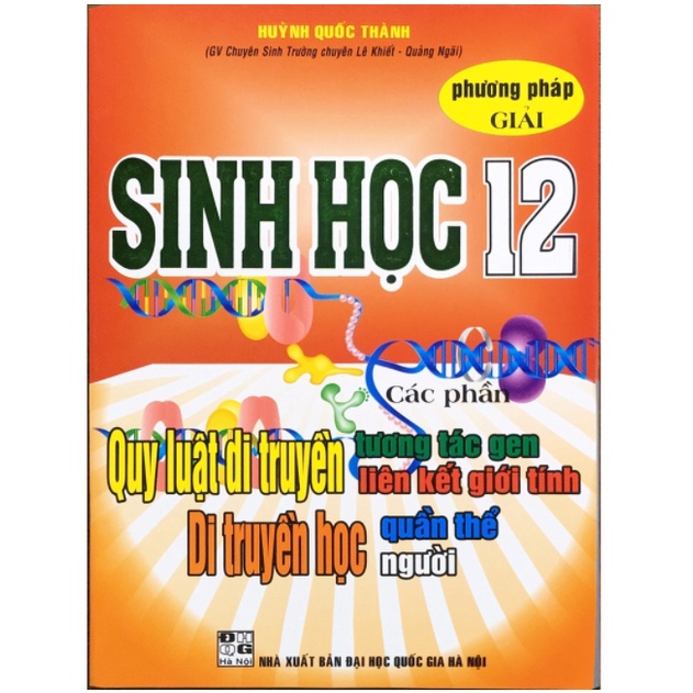 Sách - Phương pháp giải Sinh học 12 - Các phần quy luật di truyền, di truyền học