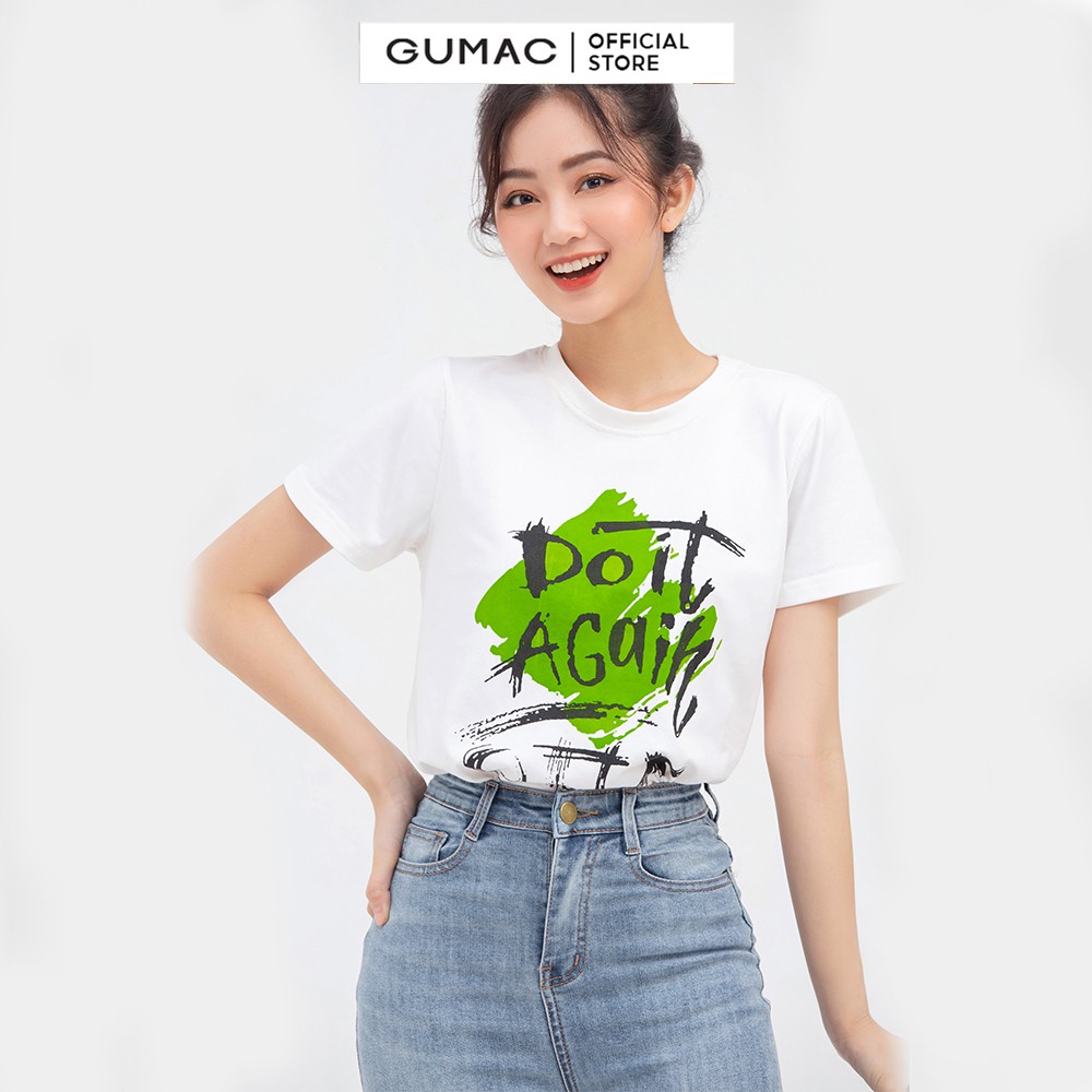 [Mã WABRGM11 giảm 10% đơn 250K] Áo thun nữ in chữ Do it again GUMAC nhiều màu, đủ size cá tính cực chất ATB836 | BigBuy360 - bigbuy360.vn
