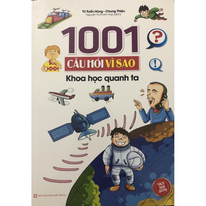 Sách - 1001 Câu Hỏi Vì Sao - Khoa Học Quanh Ta