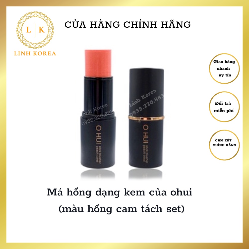 Má Hồng Kem Ohui Stick Blusher Peach Coral 7g Dạng Thỏi Tiện Lợi, Màu Đẹp Lâu Trôi, Trang Điểm Tự Nhiên