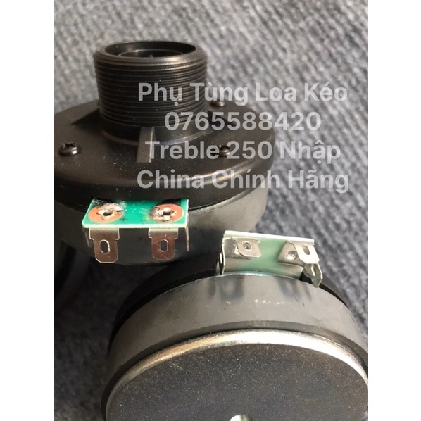 Củ Treble Loa Kéo 250 Nhập China