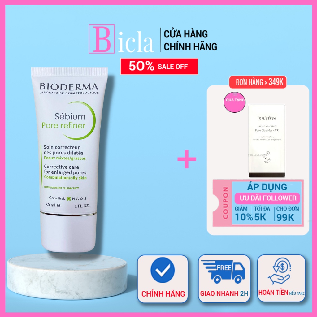 Kem se nhỏ lỗ chân lông Bioderma Sebium Pore Refiner 30ml